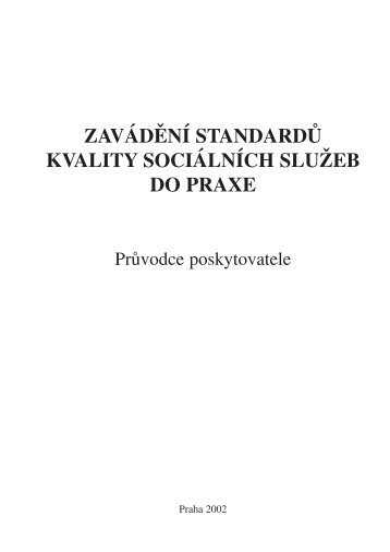 ZavÃ¡dÄnÃ­ standardÅ¯ kvality sociÃ¡lnÃ­ch sluÅ¾eb do praxe - Ministerstvo ...