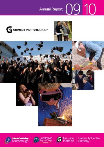 Annual Report 2009 - Grimsby Institute of Further & Higher Education