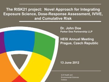 The RISK21 project - ILSI Health and Environmental Sciences Institute