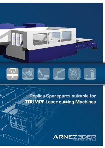 Replica-Spareparts suitable for TRUMPF Laser ... - ARNEZEDER