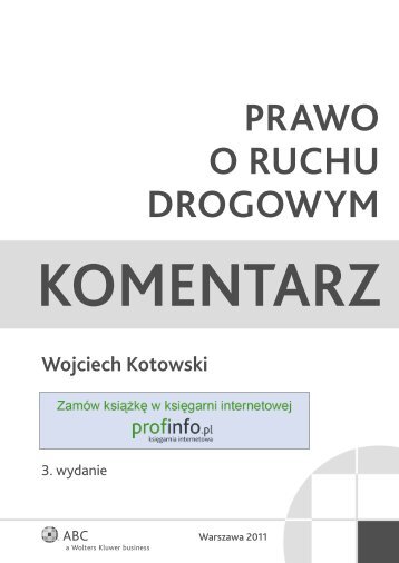 PRAWO O RUCHU DROGOWYM Wojciech Kotowski