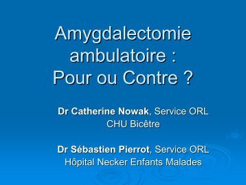 Amygdalectomie ambulatoire : Pour ou Contre ? - SNORL