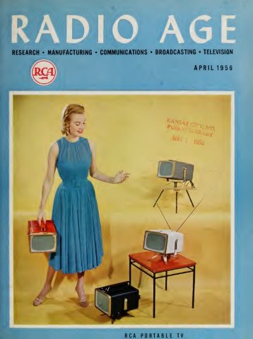 Radio Age - 1956, April - 36 Pages, 2.8 MB, .PDF - VacuumTubeEra