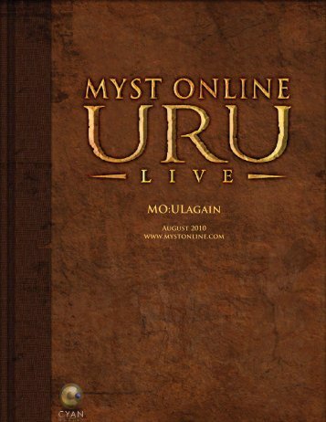 Myst Online Uru Live MO:ULagain - All Things Uru