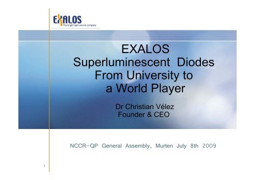 EXALOS Superluminescent Diodes From ... - NCCR-QP - EPFL