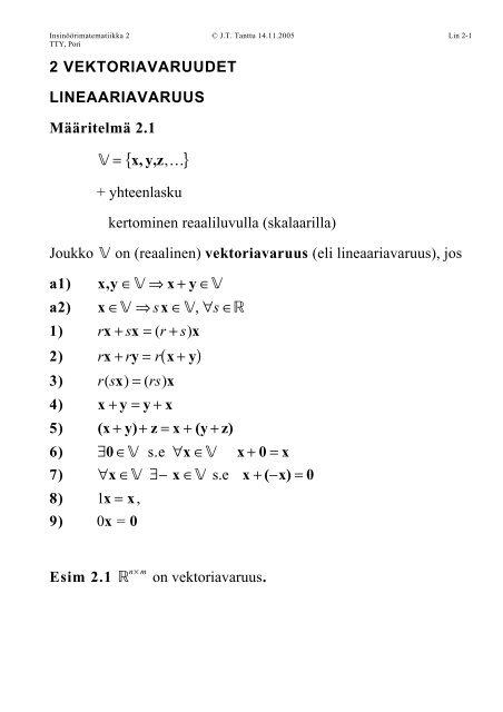 2 VEKTORIAVARUUDET LINEAARIAVARUUS MÃ¤Ã¤ritelmÃ¤ 2.1 = x, y ...