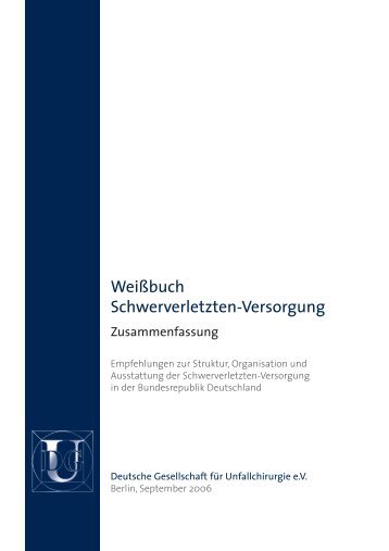 WeiÃƒÂŸbuch Schwerverletztenversorgung - Kurzfassung (1. Auflage)