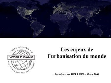 Les dÃ©fis de l'urbanisation du monde - Euromedina