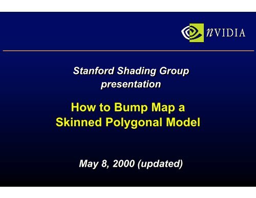 How to Bump Map a Skinned Polygonal Model - NVIDIA Developer ...
