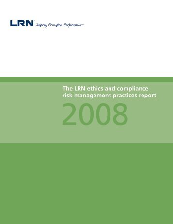 The LRN ethics and compliance risk management practices report