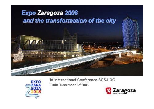 Expo Zaragoza 2008 and the transformation of the ... - SOS - Logistica