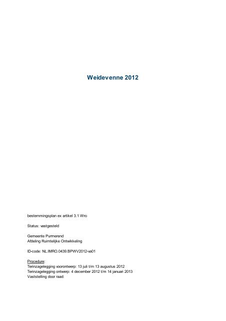 BESTEMMINGSPLAN WEIDEVENNE 2012 - Gemeente Purmerend