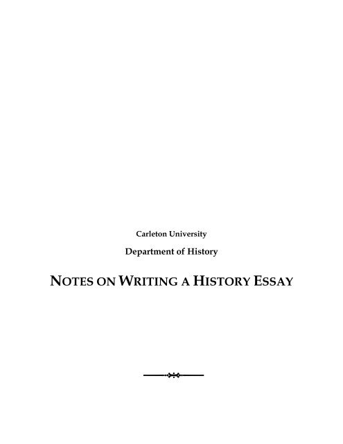 Notes on writing a History essay - Carleton University