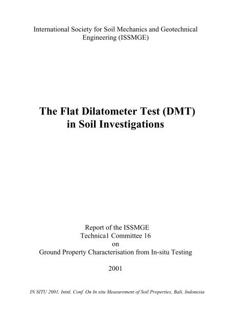 The Flat Dilatometer Test (DMT) in Soil Investigations - Marchetti DMT