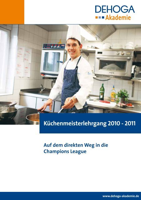 Küchenmeisterlehrgang 2010 - 2011 - DEHOGA Akademie