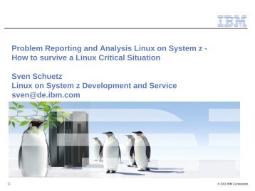 Problem Reporting and Analysis Linux on System z ... - z/VM - IBM