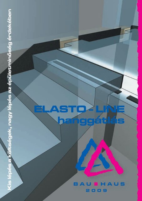 Elasto-Line hanggÃ¡tlÃ¡s (pdf - 1 MB) language - Bau-Haus Kft.