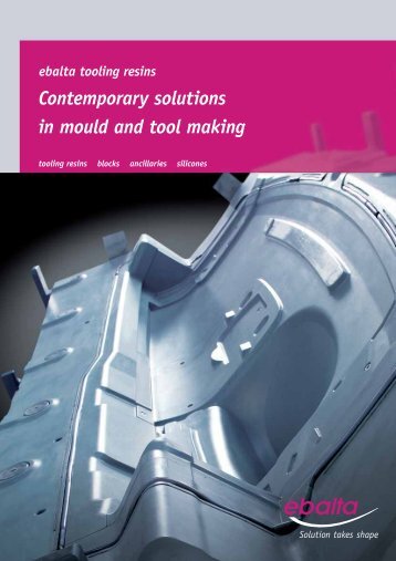 Download Mould and Tool Making Brochure - Ebalta