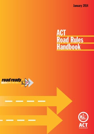 Act Road Rules Handbook (PDF) - Rego ACT - ACT Government