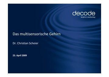 Das multisensorische Gehirn - Neuromarketing