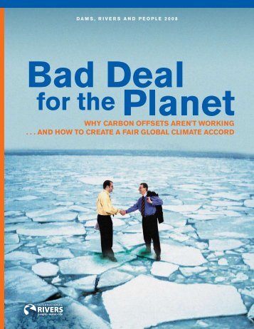 Bad Deal for the Planet: Why Carbon Offsets Aren't Workingâ€¦