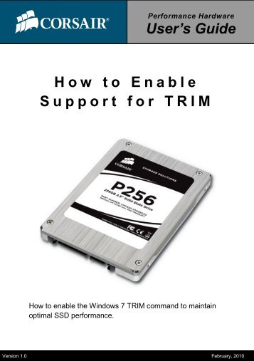 User's Guide How to Enable Support for TRIM - Corsair