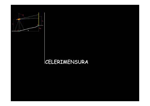 TOPOGRAFIA 2 CELERIMENSURA - ISIS Via Ivon de Begnac