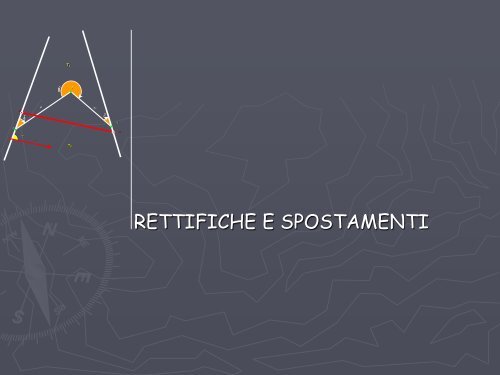 topografia 3 rettifiche e spostamenti