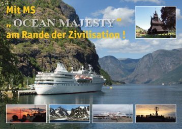 Mit MS „Ocean Majesty“ am Rande der Zivilisation!