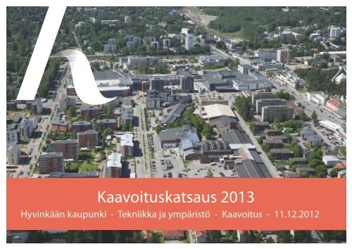 Kaavoituskatsaus 2013 - Hyvinkaan kaupunki