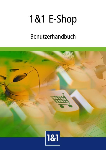 Benutzerhandbuch E-Shop - 1&amp;1 Internet AG