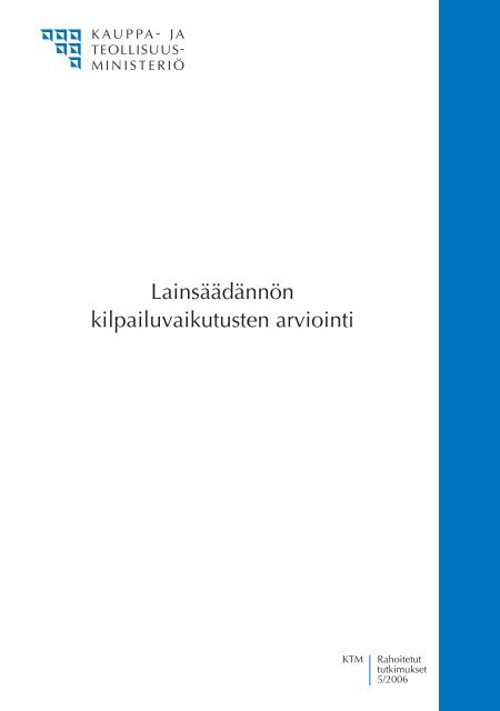 LainsÃ¤Ã¤dÃ¤nnÃ¶n kilpailuvaikutusten arviointi