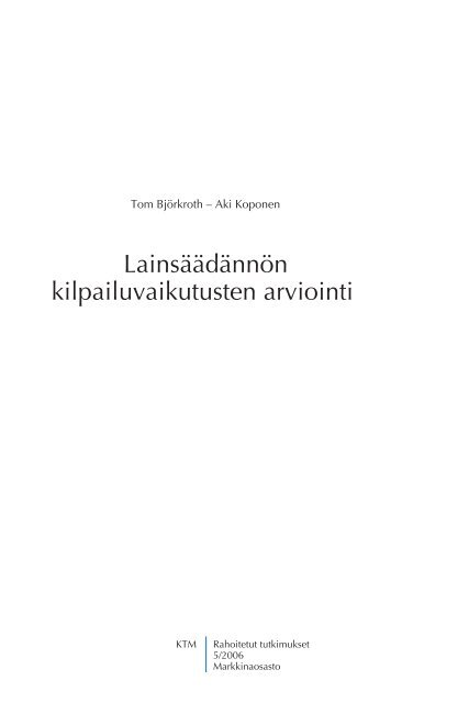 LainsÃ¤Ã¤dÃ¤nnÃ¶n kilpailuvaikutusten arviointi