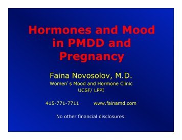 Hormones And Mood In PMDD And Pregnancy - Faina Novosolov, MD