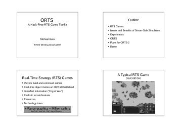 Outline Real-Time Strategy (RTS) Games A Typical RTS Game