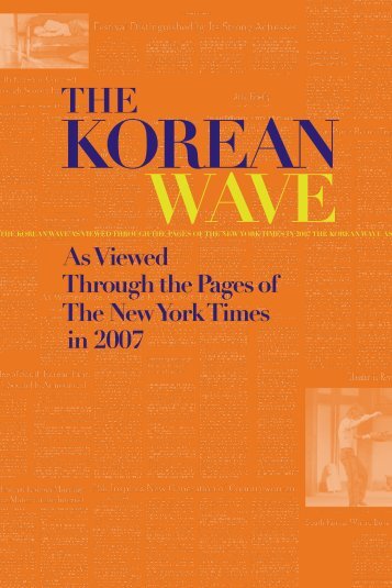 The Korean Wave 2007 - Korean Cultural Service
