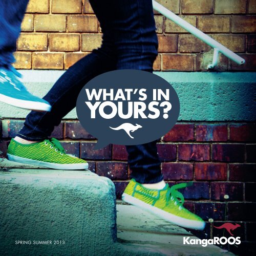 SPRING SUMMER 2013 - KangaROOS