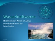 Hauptseminar: Physik im Alltag UniversitÃ¤t Ulm SS 2011