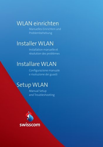 Installare WLAN Setup WLAN Installer WLAN WLAN ... - Swisscom