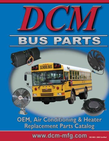 Bus Parts - DCM Manufacturing Inc.
