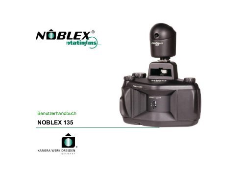NOBLEX 135 Handbuch - KAMERA WERK DRESDEN GmbH