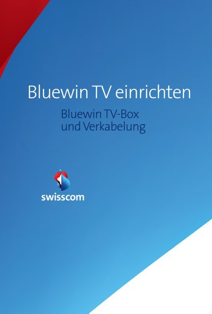 Bluewin TV einrichten - Swisscom