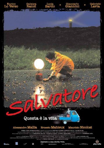 Scarica il pressbook completo di Salvatore - Questa è - Mymovies.it