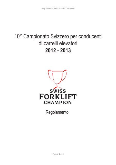 10Â° Campionato Svizzero per conducenti di carrelli elevatori 2012 ...