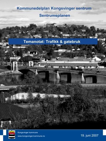 Temanotat Trafikk og gatebruk - Kongsvinger Kommune