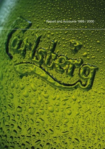 Report and Accounts 1999 / 2000 - Carlsberg Group