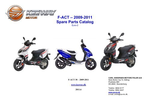 F-Act 2009 - 2011 - Carl Andersen Motorcykler A/S