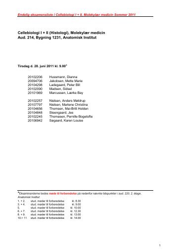 Cellebiologi I + II (Histologi), MolekylÃ¦r medicin Aud. 214, Bygning ...