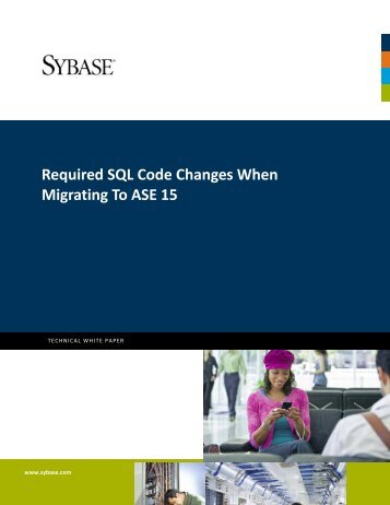 Required SQL Code Changes When Migrating To ASE 15 - Sybase