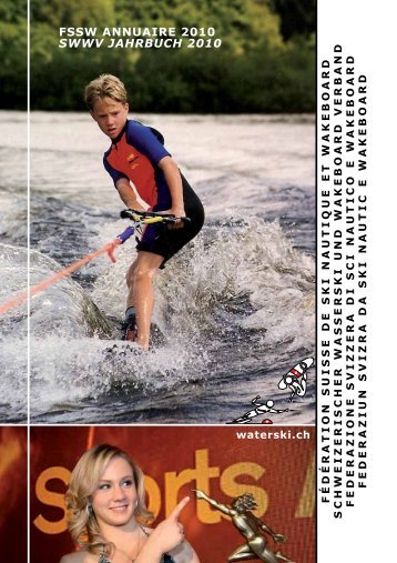 FSSW SWWV 2010 - FÃƒÂ©dÃƒÂ©ration Suisse de Ski nautique et Wakeboard